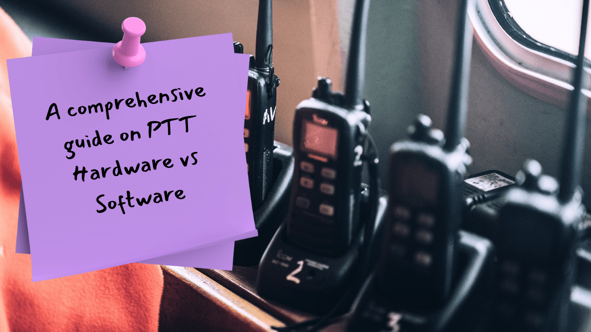 Walkie-Talkie Apps vs Hardware